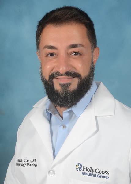 Holy Cross Health’s Michael & Dianne Bienes Comprehensive Cancer Center Welcomes Hematologist-Oncologist Simon Blanc, M.D.