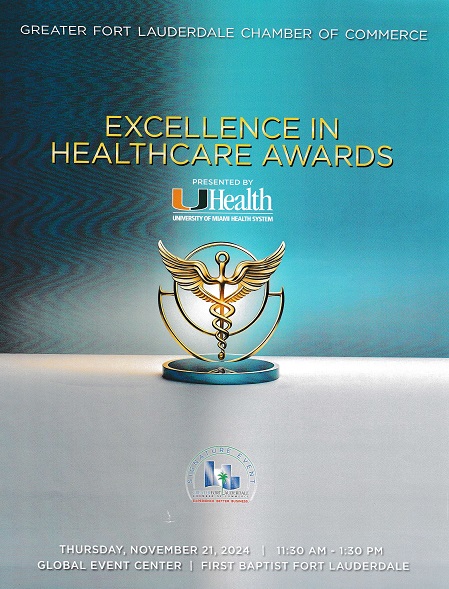 GREATER FORT LAUDERDALE CHAMBER OF COMMERCE EXCELLENCE IN HEALTHCARE AWARDS FOR 2024